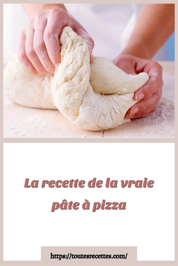 Pate a pizza la vraie recette Toutes Recettes