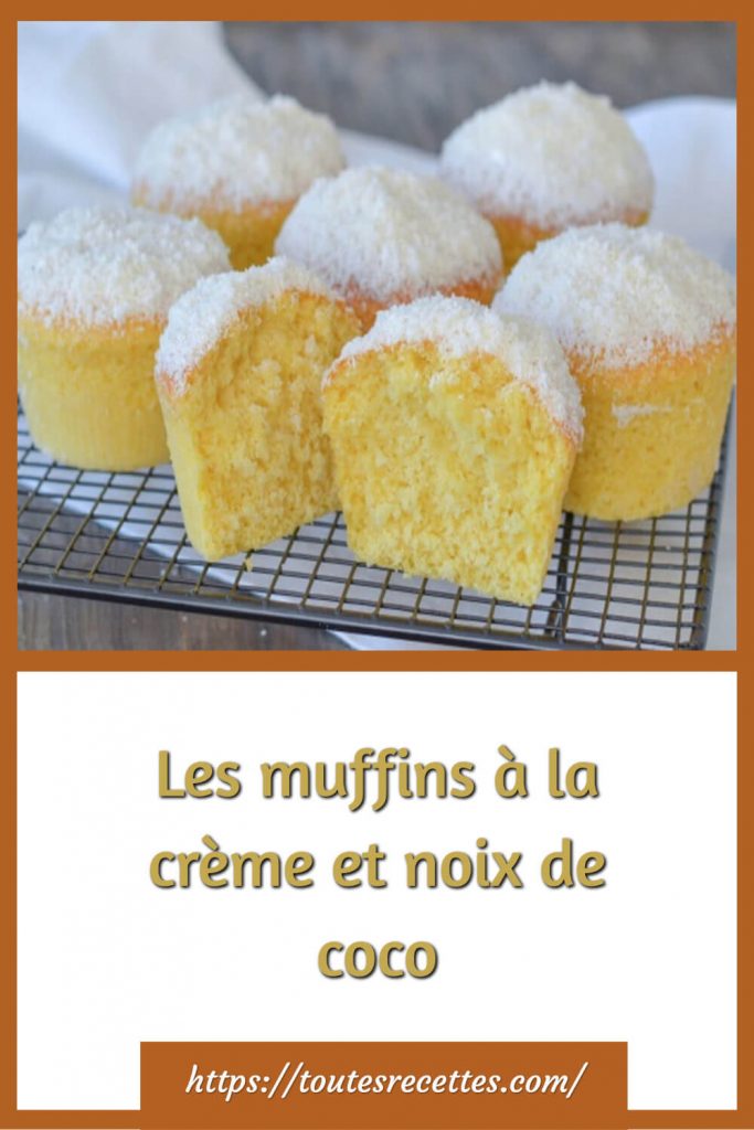 Comment préparer Les muffins à la crème et noix de coco